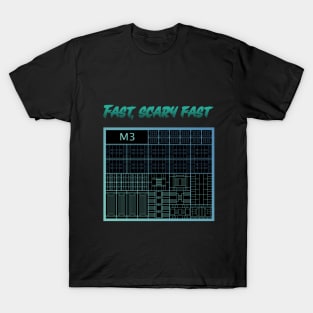 M3, scary fast T-Shirt